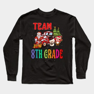 Team 8TH Grade Santa Reindeer Christmas Long Sleeve T-Shirt